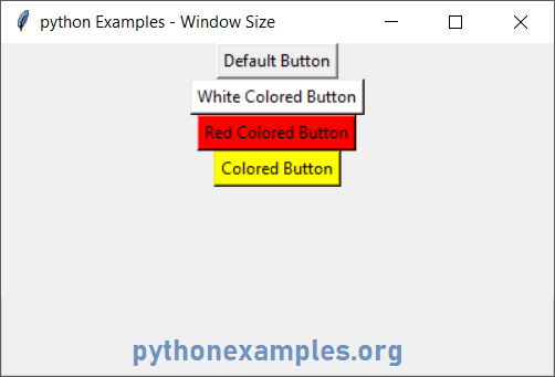 How to change Tkinter Button Background Color? - Python Examples